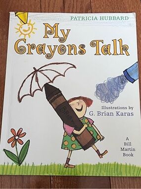 My Crayons Talk by Patricia Hubbard Children’s Book